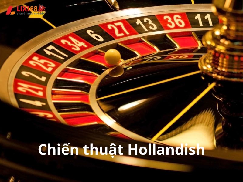 Chiến thuật Hollandish khi chơi Roulette